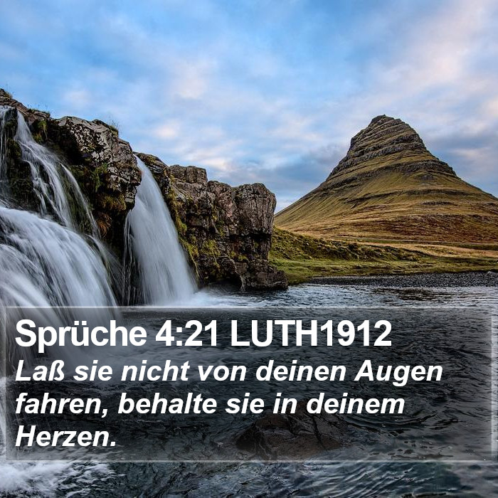 Sprüche 4:21 LUTH1912 Bible Study