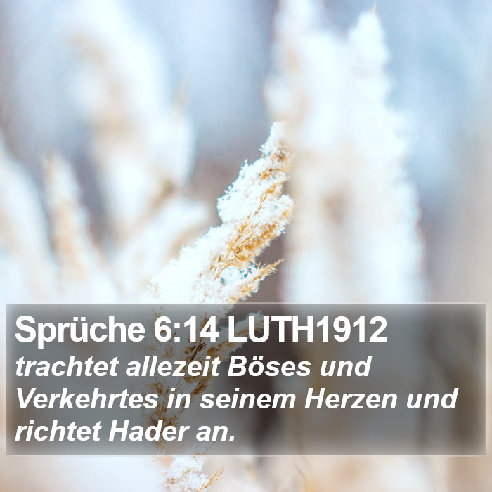 Sprüche 6:14 LUTH1912 Bible Study