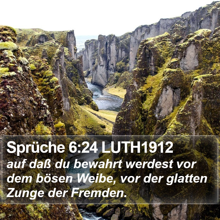 Sprüche 6:24 LUTH1912 Bible Study