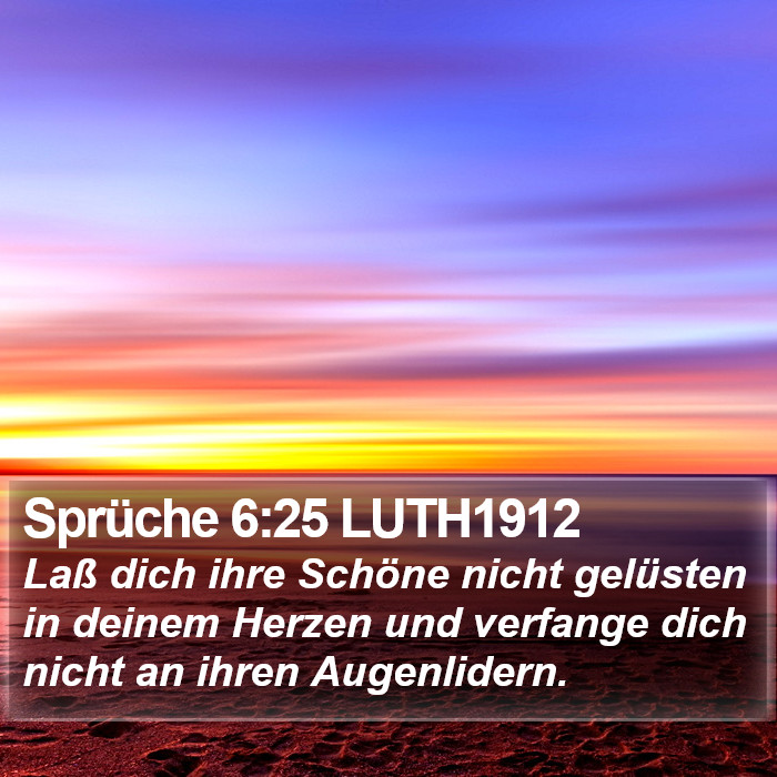 Sprüche 6:25 LUTH1912 Bible Study