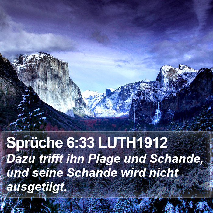 Sprüche 6:33 LUTH1912 Bible Study