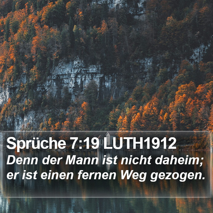 Sprüche 7:19 LUTH1912 Bible Study