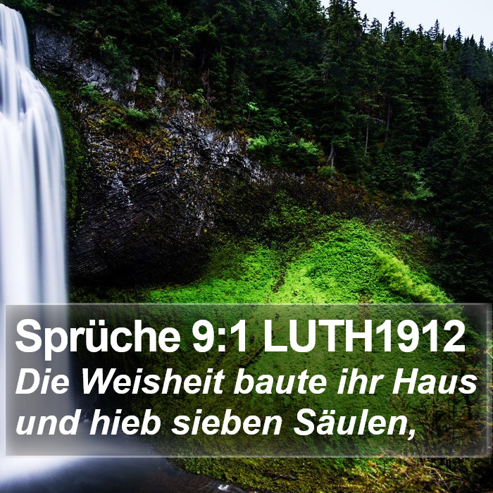 Sprüche 9:1 LUTH1912 Bible Study