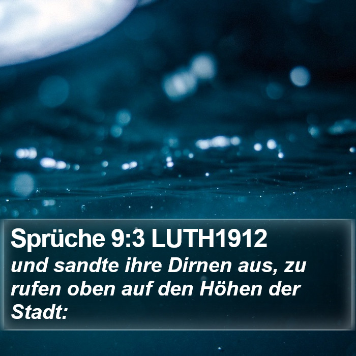 Sprüche 9:3 LUTH1912 Bible Study