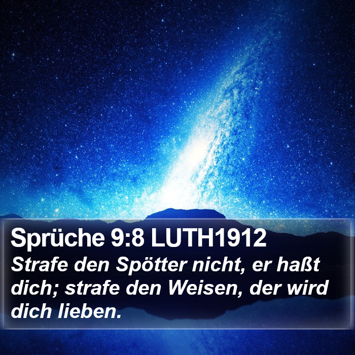 Sprüche 9:8 LUTH1912 Bible Study