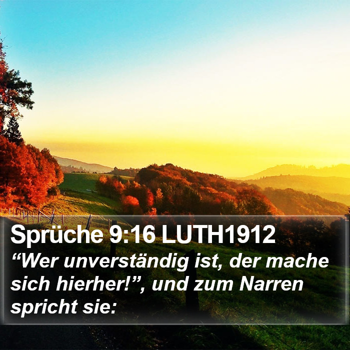 Sprüche 9:16 LUTH1912 Bible Study