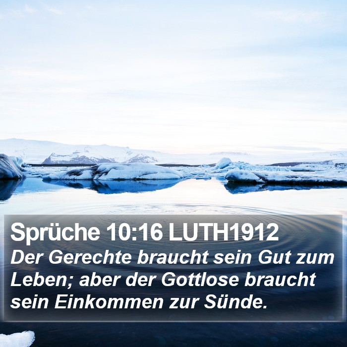 Sprüche 10:16 LUTH1912 Bible Study