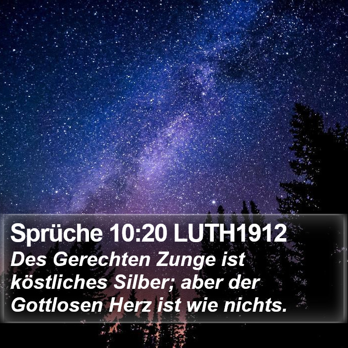 Sprüche 10:20 LUTH1912 Bible Study