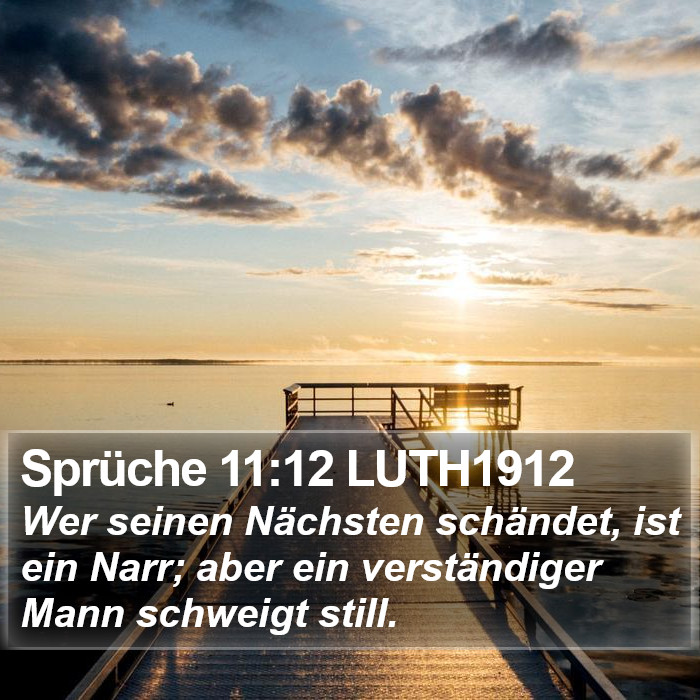 Sprüche 11:12 LUTH1912 Bible Study