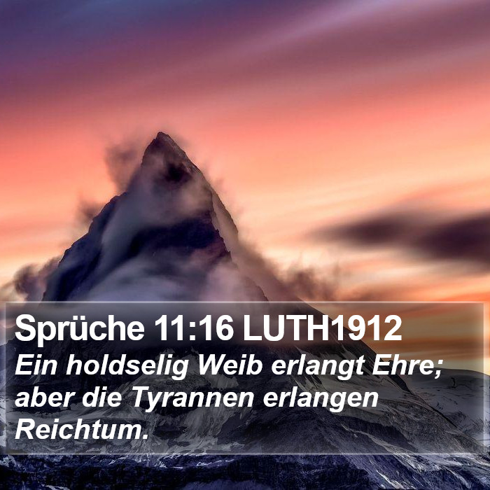 Sprüche 11:16 LUTH1912 Bible Study