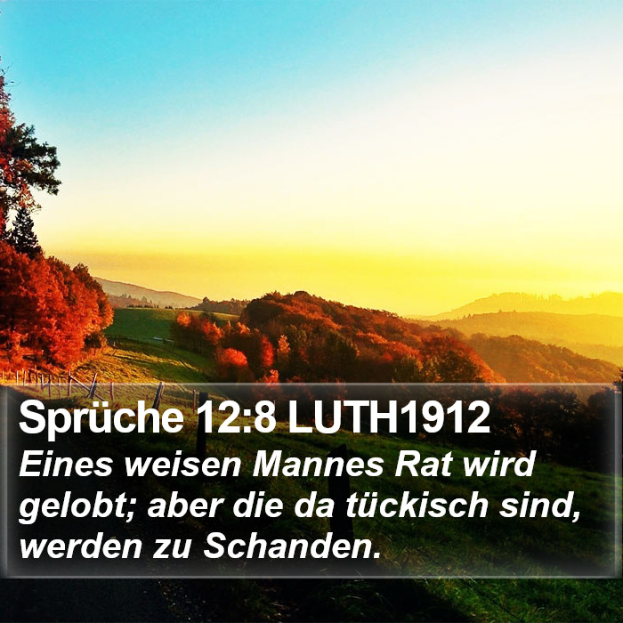 Sprüche 12:8 LUTH1912 Bible Study