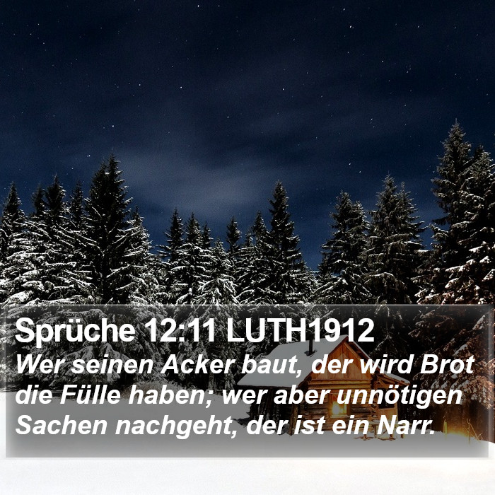 Sprüche 12:11 LUTH1912 Bible Study