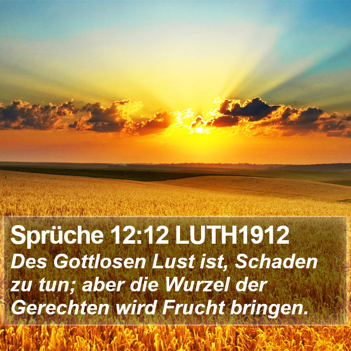Sprüche 12:12 LUTH1912 Bible Study