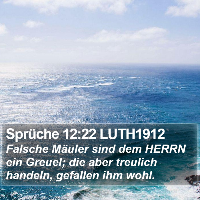 Sprüche 12:22 LUTH1912 Bible Study