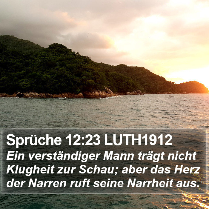 Sprüche 12:23 LUTH1912 Bible Study