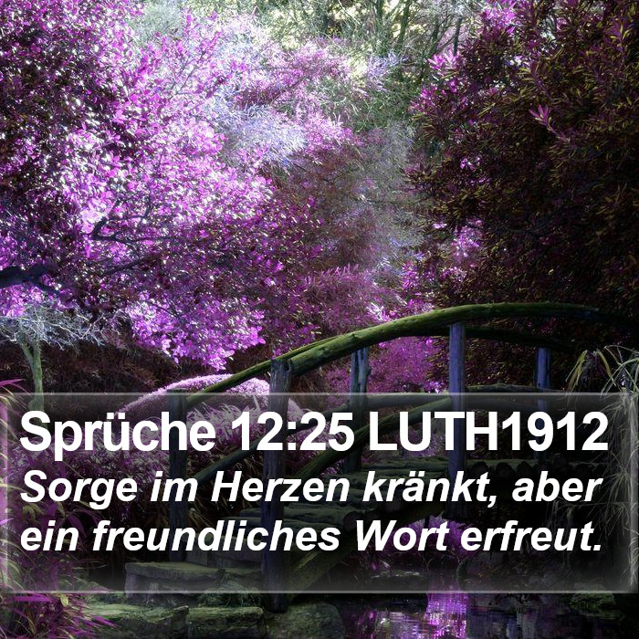 Sprüche 12:25 LUTH1912 Bible Study