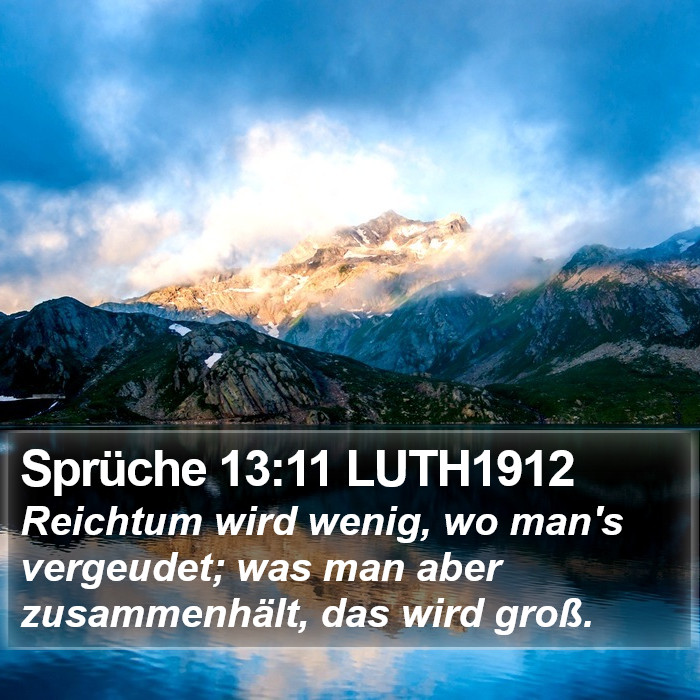 Sprüche 13:11 LUTH1912 Bible Study