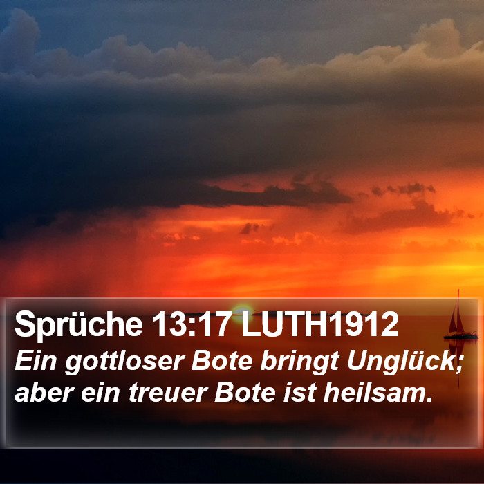 Sprüche 13:17 LUTH1912 Bible Study