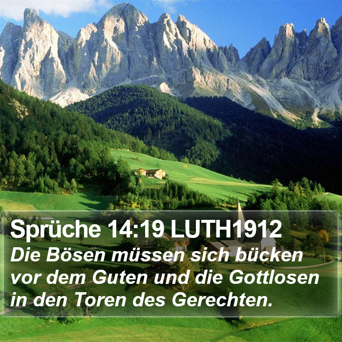 Sprüche 14:19 LUTH1912 Bible Study