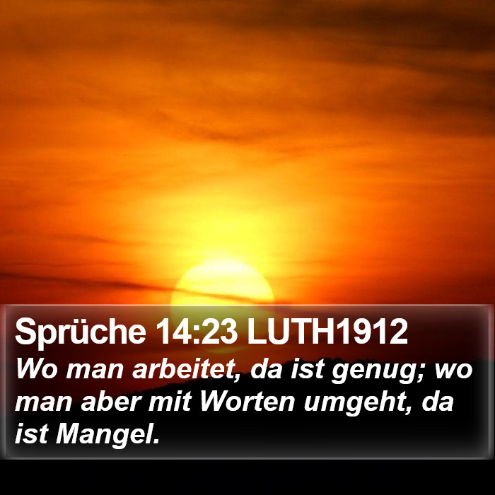 Sprüche 14:23 LUTH1912 Bible Study