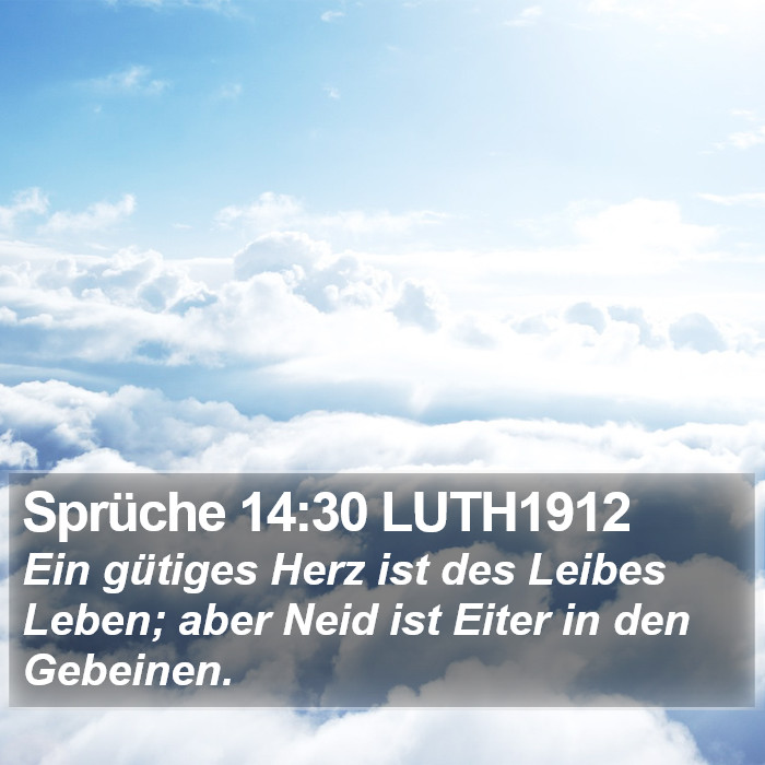 Sprüche 14:30 LUTH1912 Bible Study