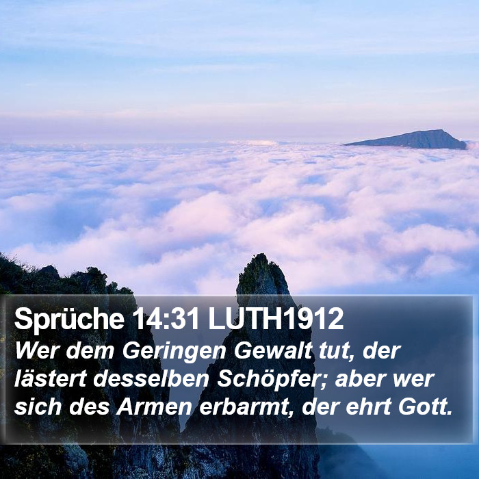Sprüche 14:31 LUTH1912 Bible Study