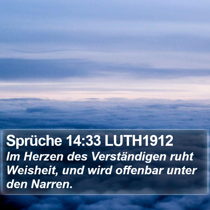 Sprüche 14:33 LUTH1912 Bible Study