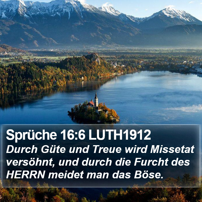 Sprüche 16:6 LUTH1912 Bible Study