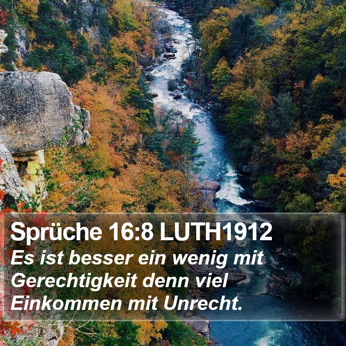 Sprüche 16:8 LUTH1912 Bible Study