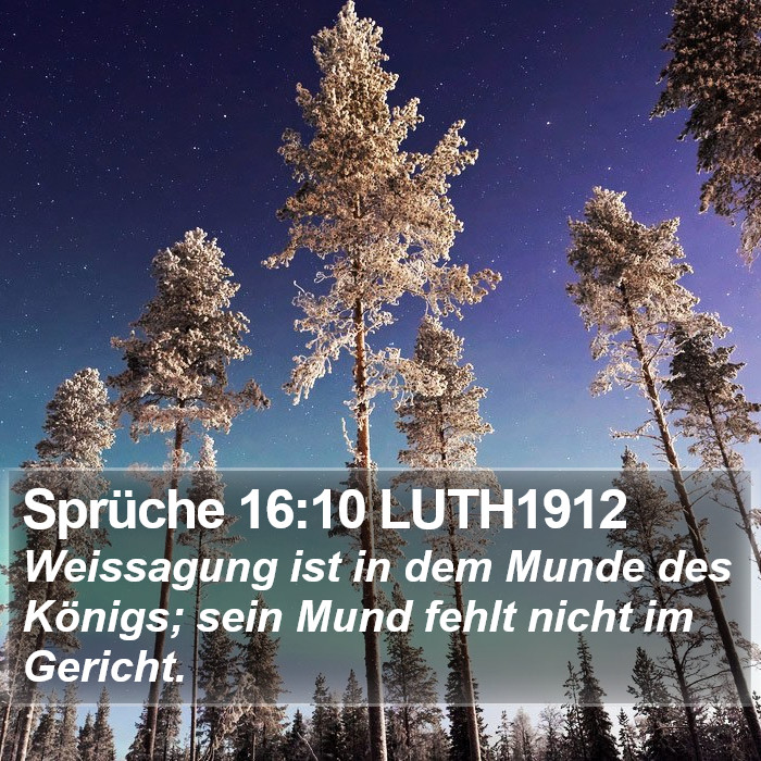 Sprüche 16:10 LUTH1912 Bible Study