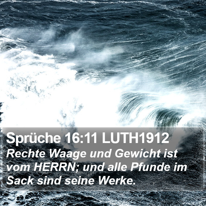 Sprüche 16:11 LUTH1912 Bible Study