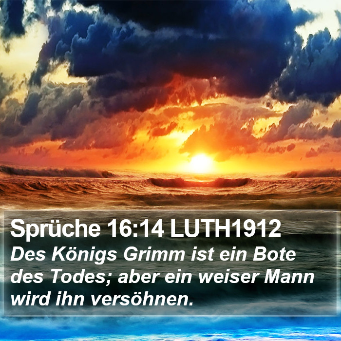 Sprüche 16:14 LUTH1912 Bible Study