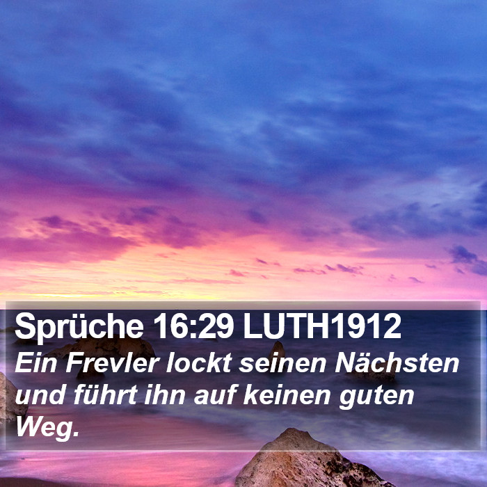 Sprüche 16:29 LUTH1912 Bible Study