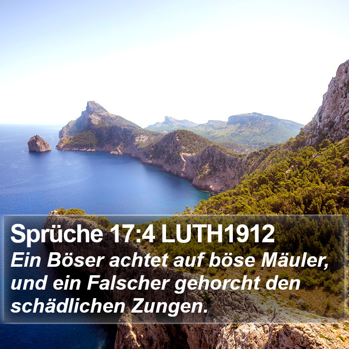 Sprüche 17:4 LUTH1912 Bible Study