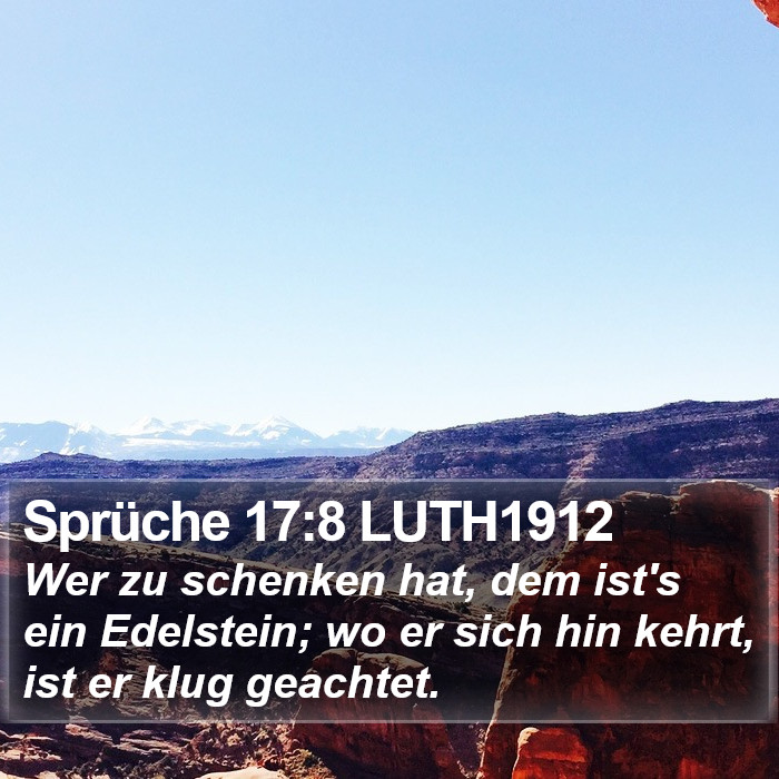 Sprüche 17:8 LUTH1912 Bible Study