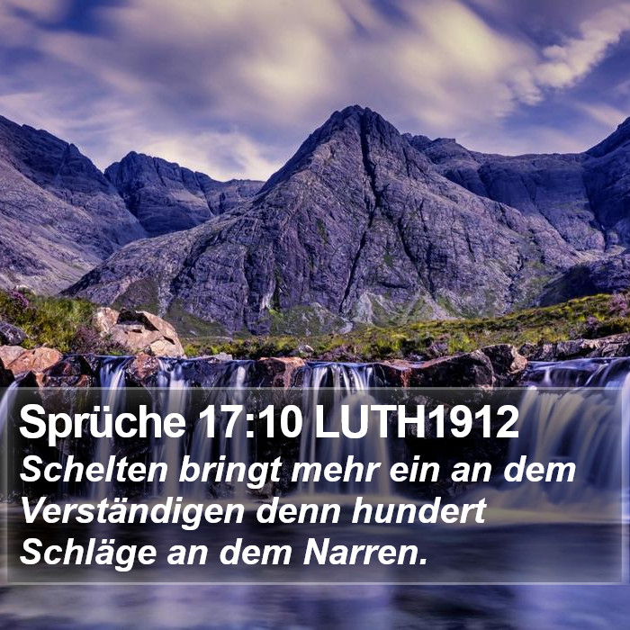 Sprüche 17:10 LUTH1912 Bible Study