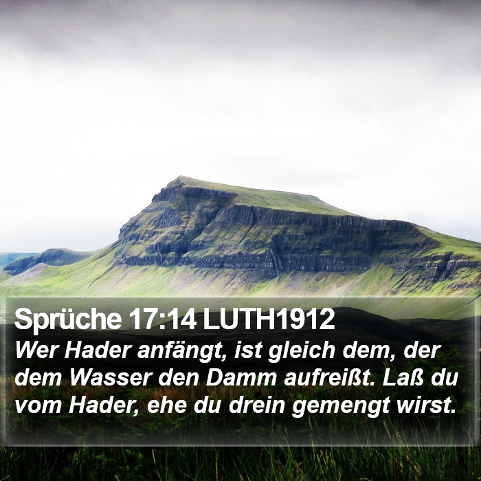 Sprüche 17:14 LUTH1912 Bible Study