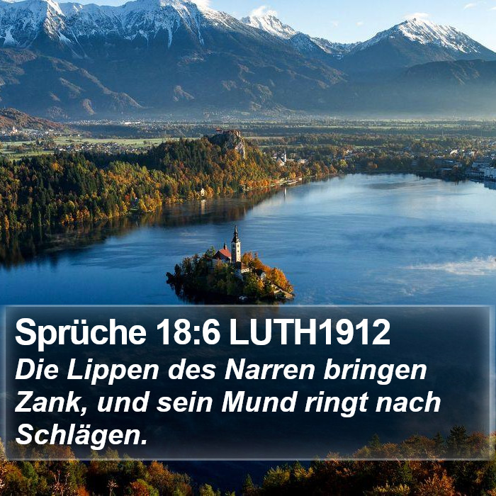 Sprüche 18:6 LUTH1912 Bible Study