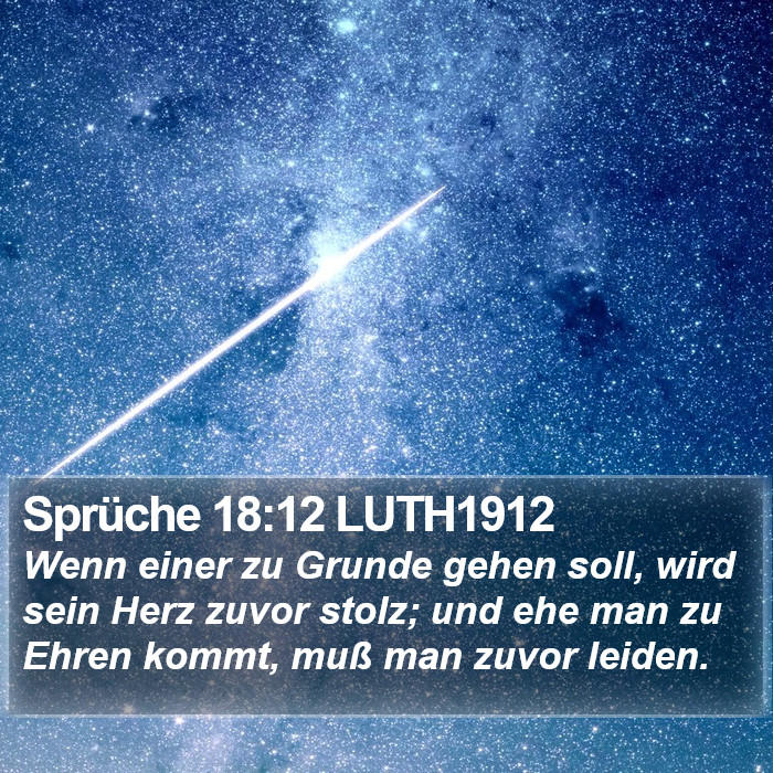 Sprüche 18:12 LUTH1912 Bible Study