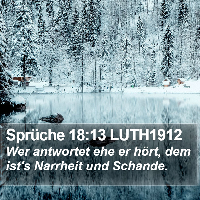 Sprüche 18:13 LUTH1912 Bible Study