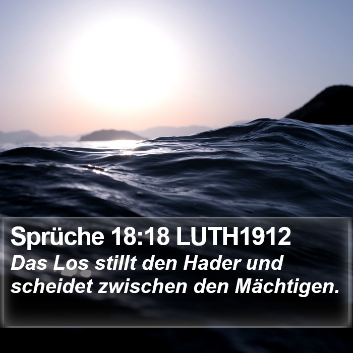 Sprüche 18:18 LUTH1912 Bible Study