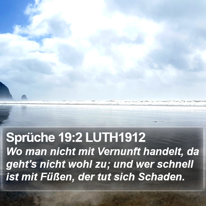 Sprüche 19:2 LUTH1912 Bible Study