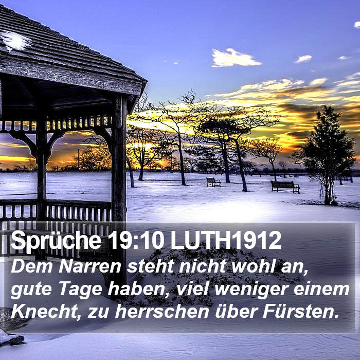 Sprüche 19:10 LUTH1912 Bible Study