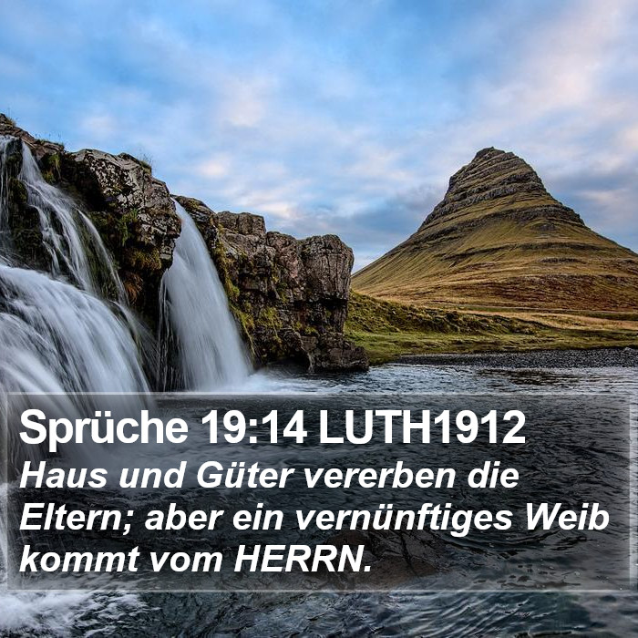 Sprüche 19:14 LUTH1912 Bible Study