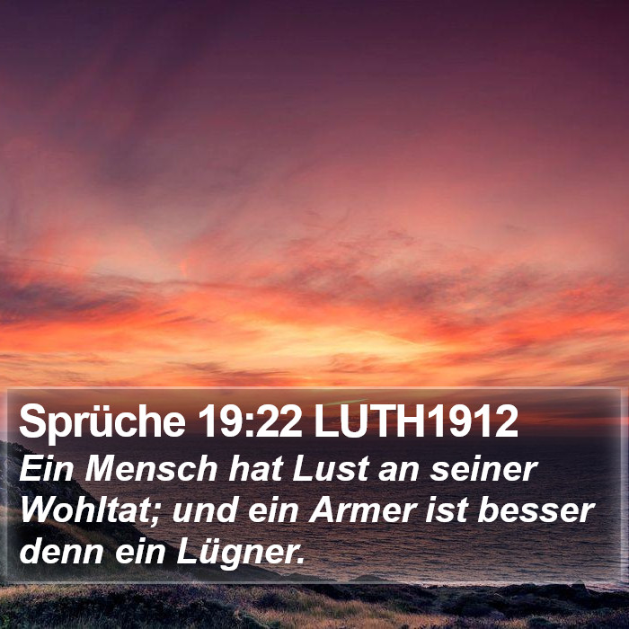 Sprüche 19:22 LUTH1912 Bible Study