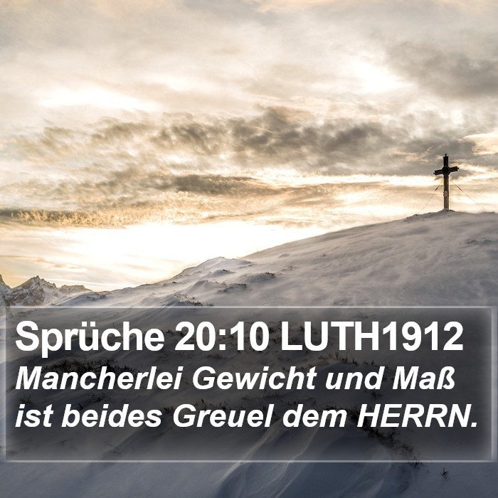 Sprüche 20:10 LUTH1912 Bible Study