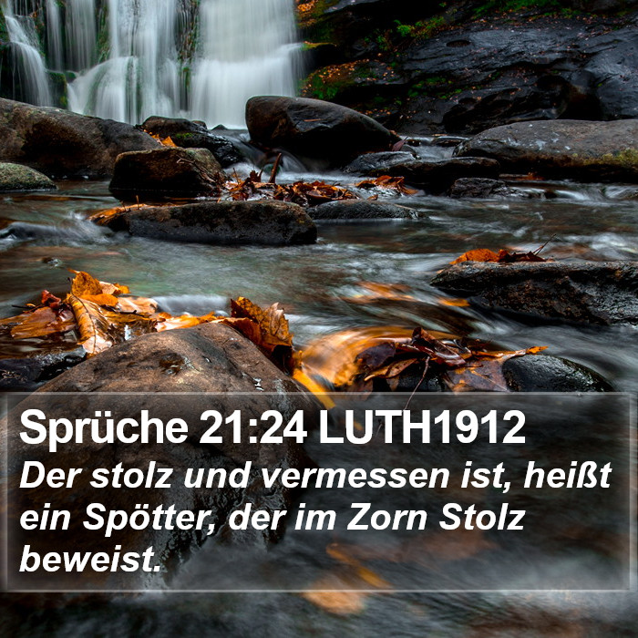 Sprüche 21:24 LUTH1912 Bible Study