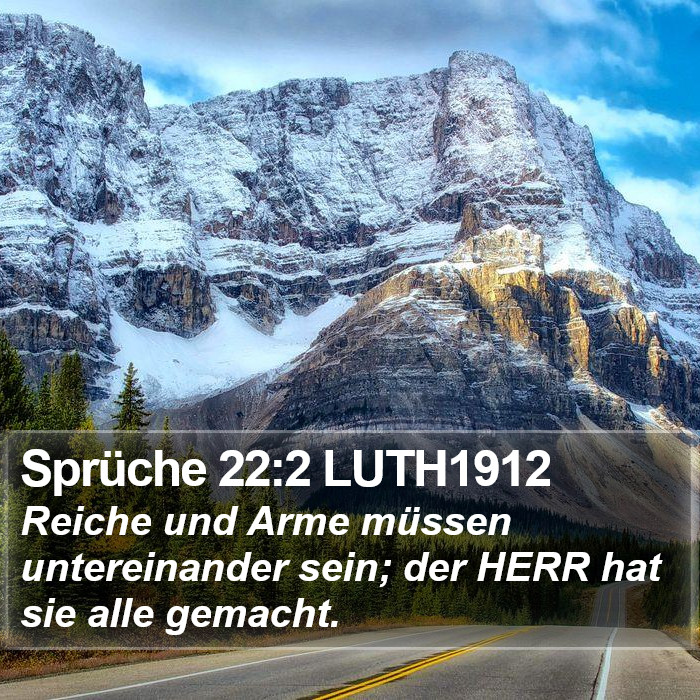 Sprüche 22:2 LUTH1912 Bible Study