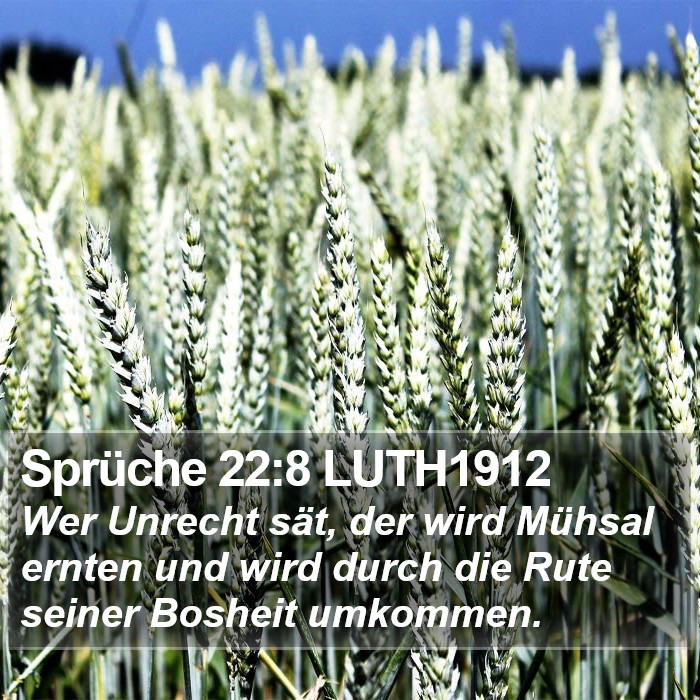 Sprüche 22:8 LUTH1912 Bible Study