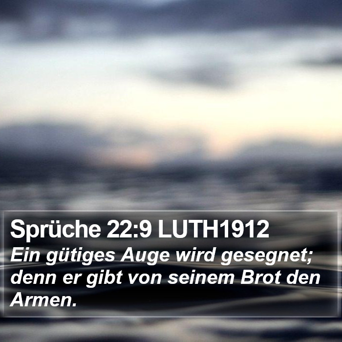 Sprüche 22:9 LUTH1912 Bible Study